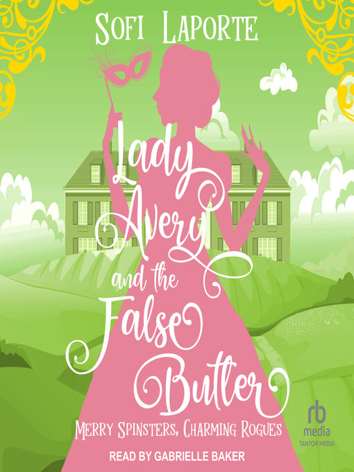 Title details for Lady Avery and the False Butler by Sofi Laporte - Available